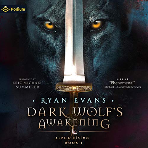 Dark Wolf's Awakening by Ryan Evans