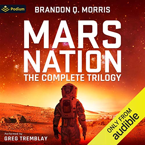 Mars Nation: The Complete Trilogy