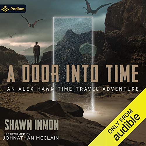 A Door into Time by Shawn Inmon
