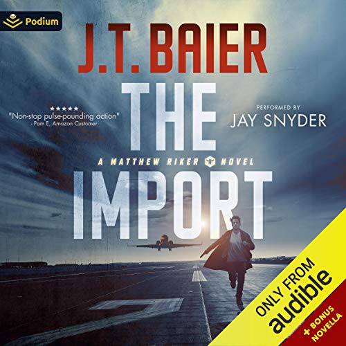 The Import by J.T. Baier