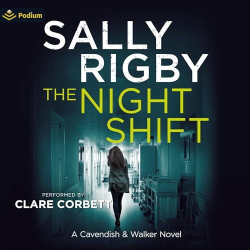 The Night Shift by Sally Rigby