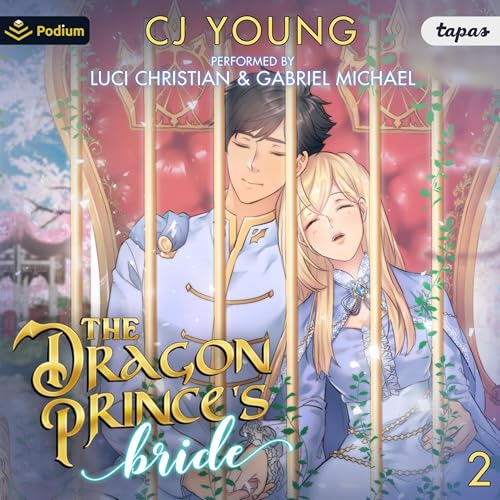 The Dragon Prince's Bride: Volume 2