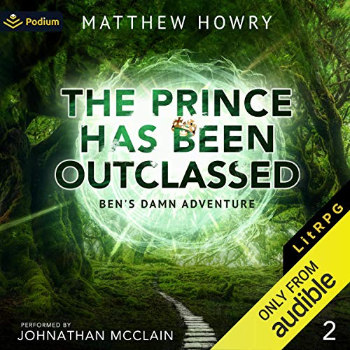The Prince Has Been Outclassed by Matthew Howry