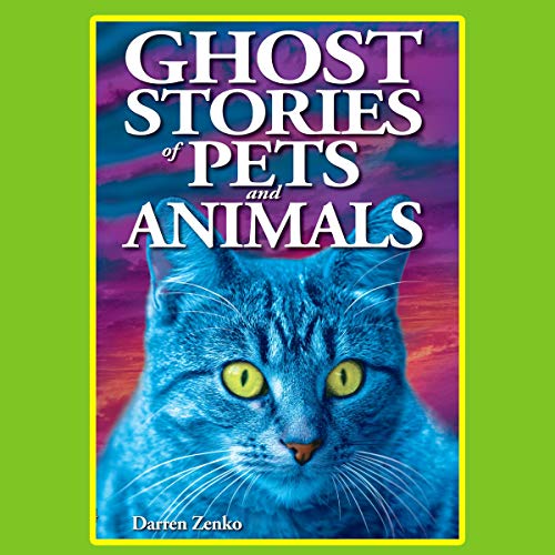 Ghost Stories of Pets and Animals