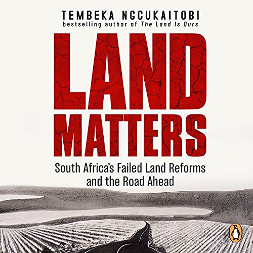 Land Matters by Tembeka Ngcukaitobi