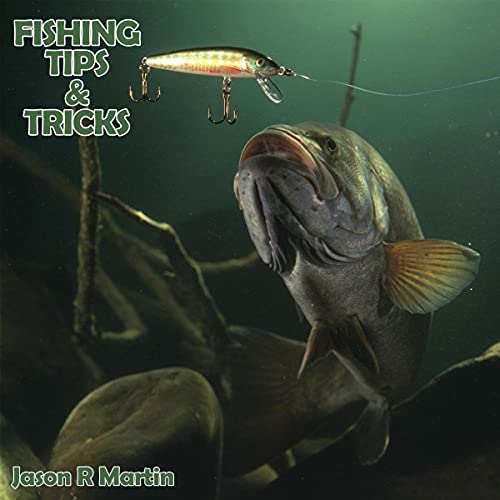 Fishing Tips and Tricks