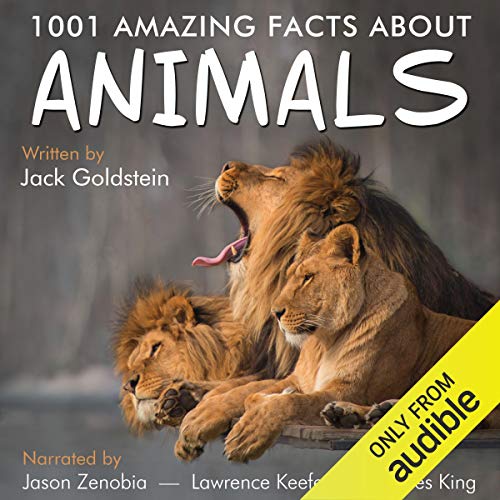 1001 Amazing Facts About Animals