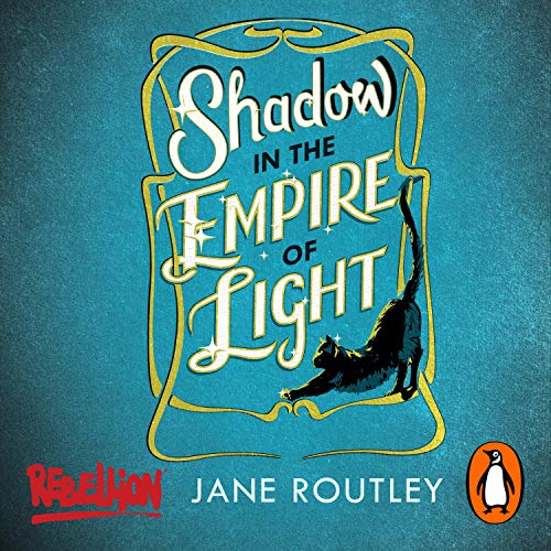 Shadow in the Empire of Light by Jane Routley