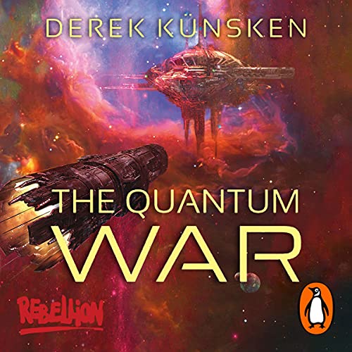 The Quantum War by Derek Kunsken