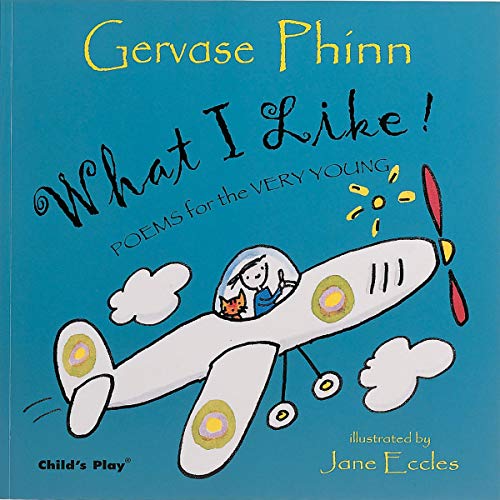 What I Like! by Gervase Phinn