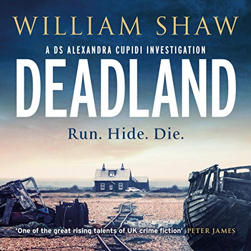 Deadland by William Shaw