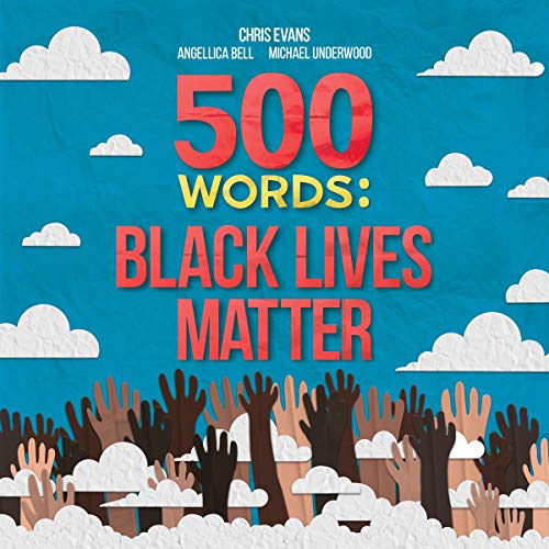 500 Words: Black Lives Matter by various