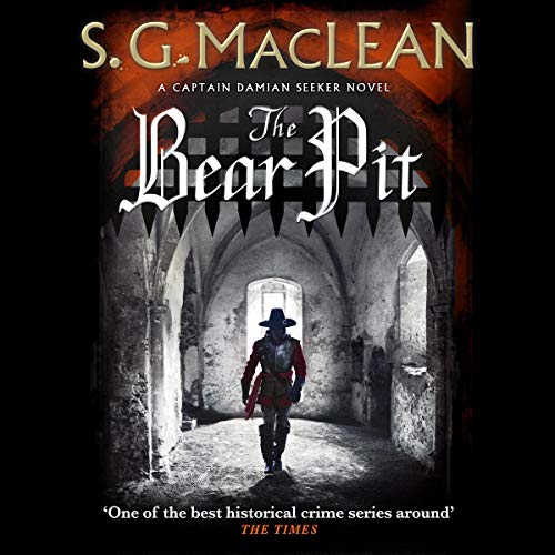 The Bear Pit by S.G. MacLean