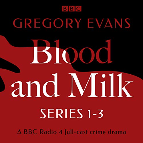 Blood and Milk by Gregory Evans