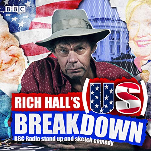Rich Hall's (US) Breakdown by Rich Hall