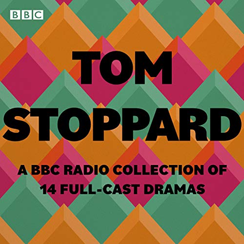 Tom Stoppard: A BBC Radio Collection