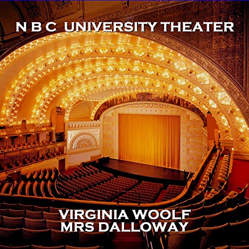 NBC University Theater: Mrs Dalloway by Virginia Woolf