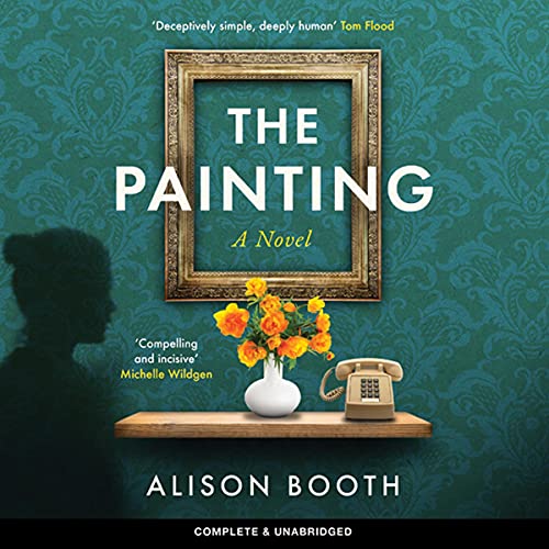 The Painting by Alison Booth