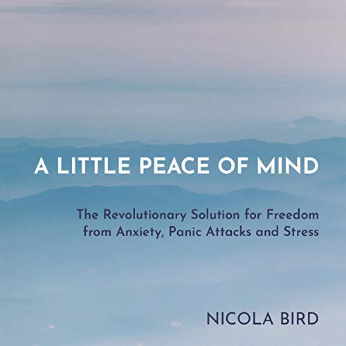 A Little Peace of Mind by Nicola Bird