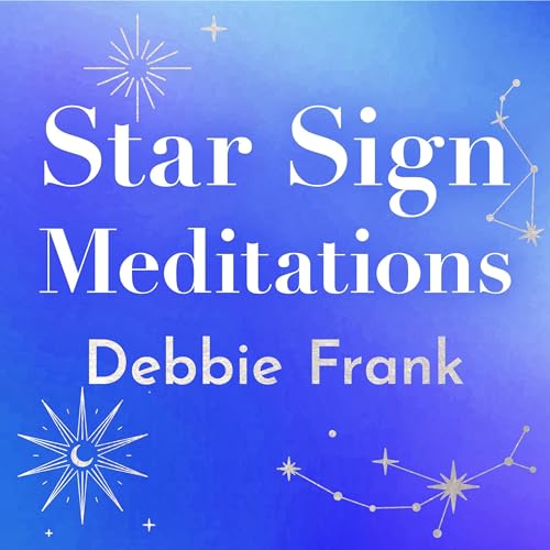 Star Sign Meditations by Debbie Frank