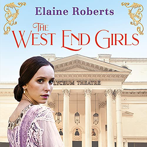 The West End Girls by Elaine Roberts