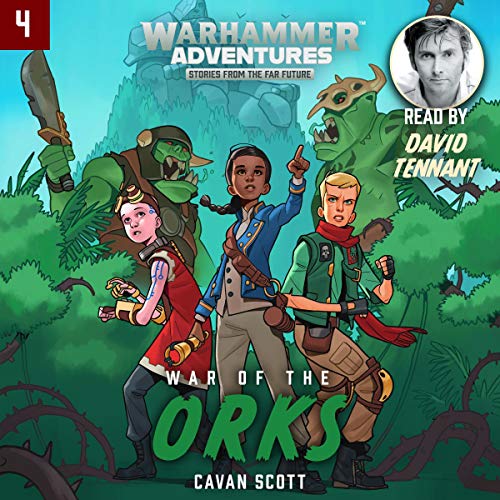 War of the Orks by Cavan Scott