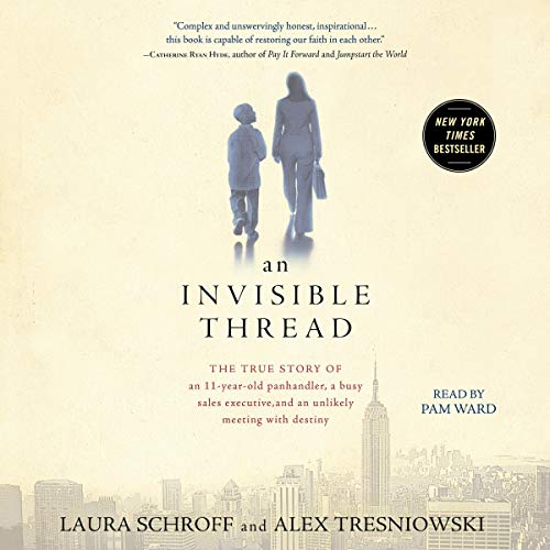 An Invisible Thread by Laura Schroff