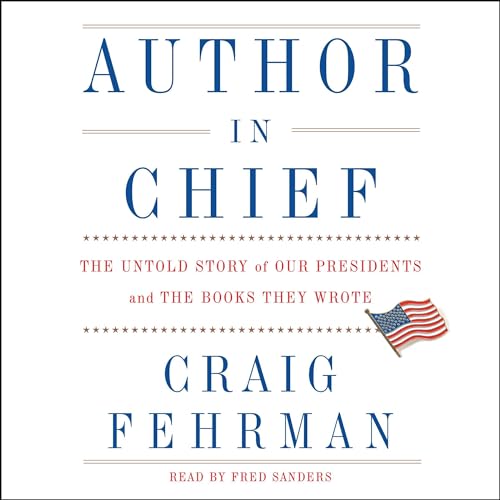 Author in Chief by Craig Fehrman