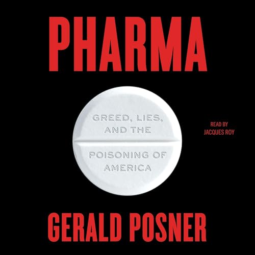 Pharma by Gerald Posner