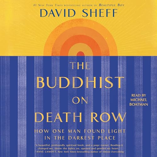 The Buddhist on Death Row by David Sheff