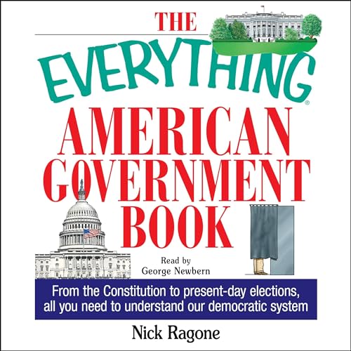 The Everything American Government Book by Nick Ragone