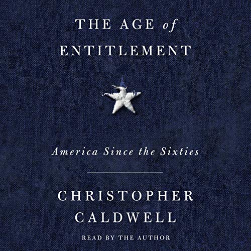 The Age of Entitlement