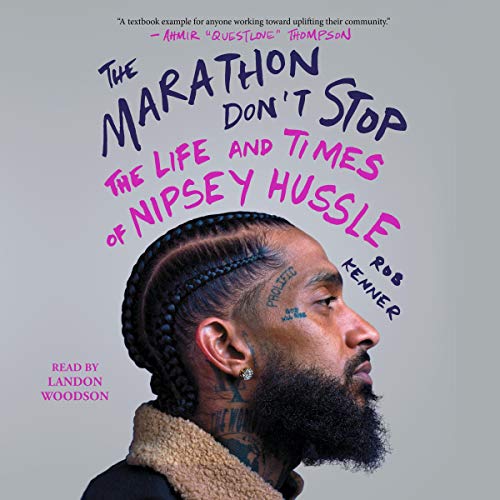 The Marathon Don't Stop by Rob Kenner