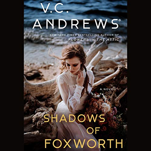 Shadows of Foxworth by V.C. Andrews