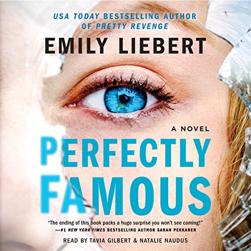 Perfectly Famous by Emily Liebert