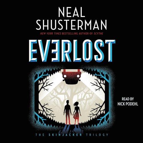 Everlost by Neal Shusterman