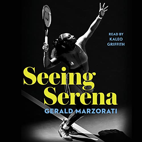 Seeing Serena by Gerald Marzorati