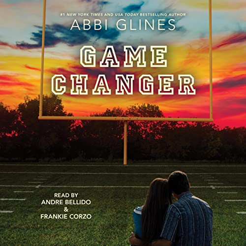 Game Changer by Abbi Glines