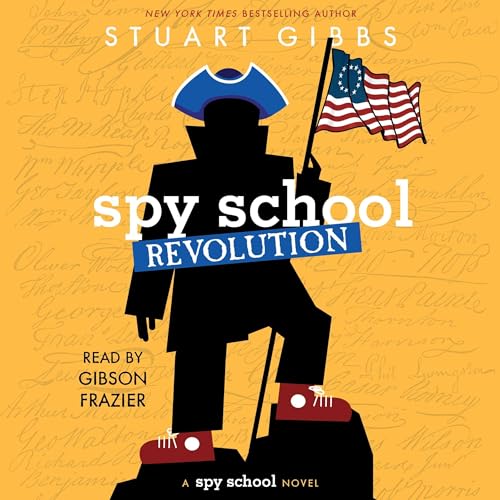 Spy School Revolution by Stuart Gibbs