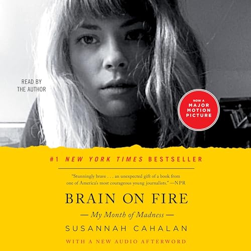 Brain on Fire by Susannah Cahalan
