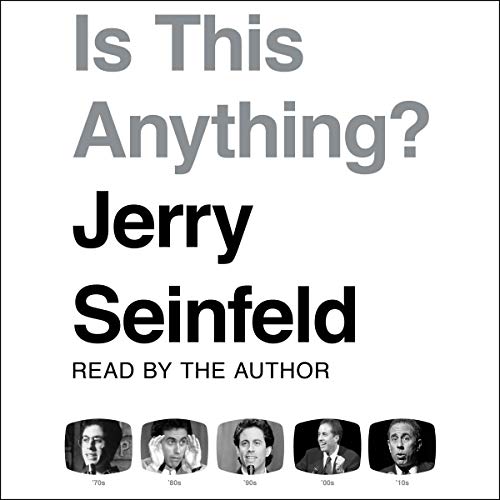 Is this Anything? by Jerry Seinfeld
