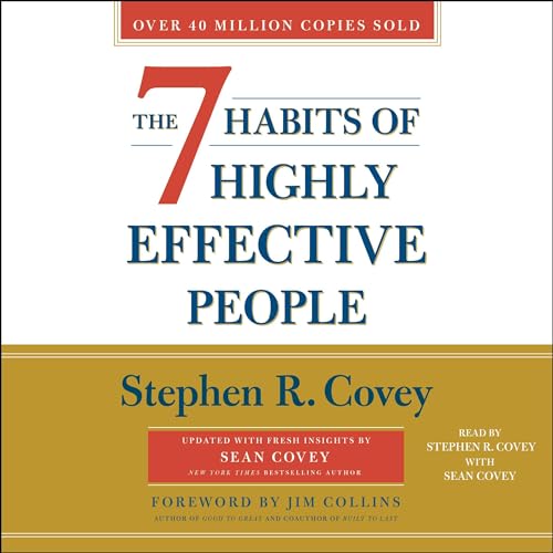 The 7 Habits of Highly Effective People