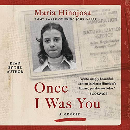 Once I Was You by Maria Hinojosa