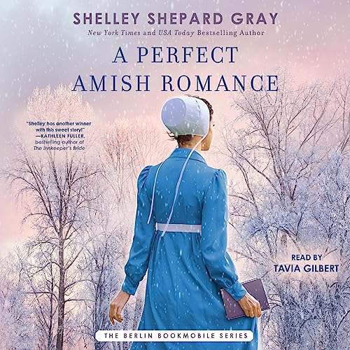A Perfect Amish Romance by Shelley Shepard Gray