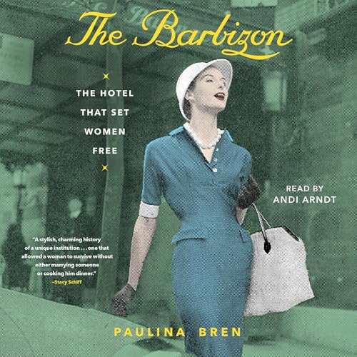 The Barbizon by Paulina Bren