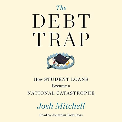 The Debt Trap by Josh Mitchell