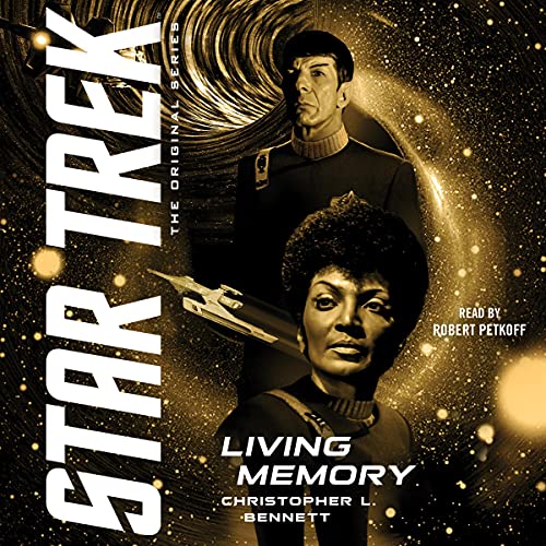 Living Memory by Christopher L. Bennett