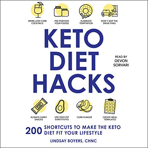 Keto Diet Hacks by Lindsay Boyers