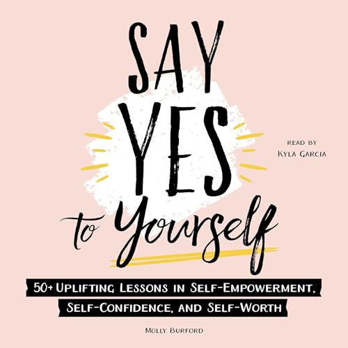 Say Yes to Yourself
