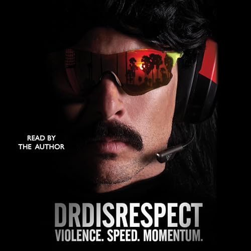 Violence. Speed. Momentum. by Dr Disrespect